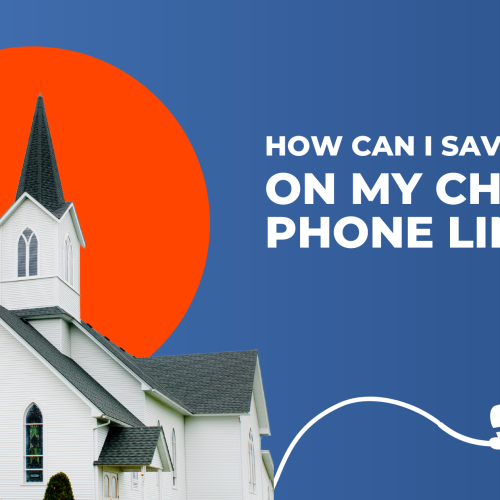 How can I save money on my church phone line